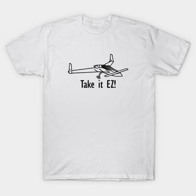 Take It EZ! T-Shirt by AeroGeek